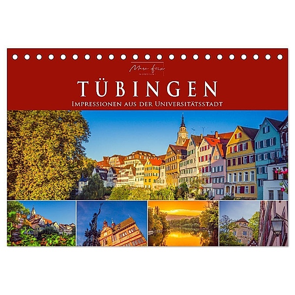 Tübingen - Impressionen aus der Universitätsstadt (Tischkalender 2024 DIN A5 quer), CALVENDO Monatskalender, Marc Feix Photography