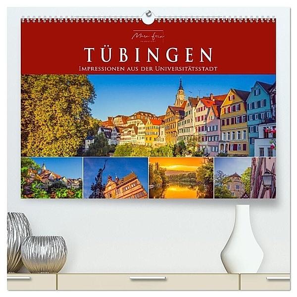 Tübingen - Impressionen aus der Universitätsstadt (hochwertiger Premium Wandkalender 2024 DIN A2 quer), Kunstdruck in Hochglanz, Marc Feix Photography