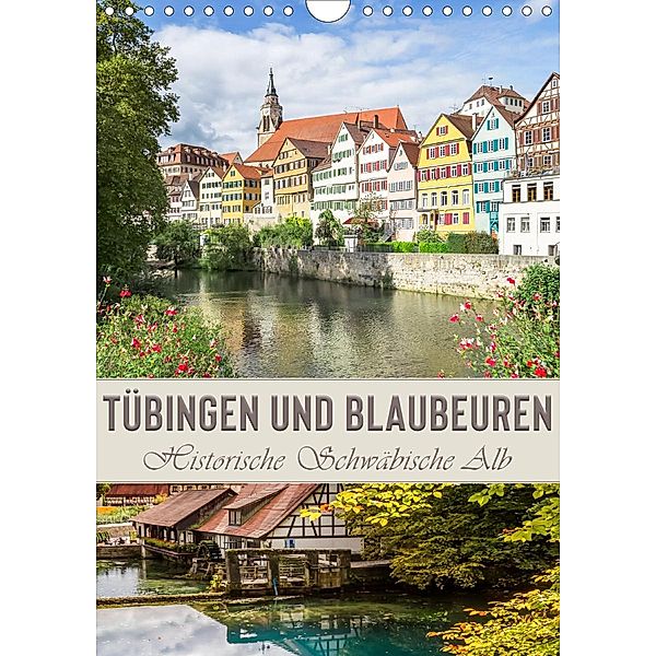 TÜBINGEN UND BLAUBEUREN Historische Schwäbische Alb (Wandkalender 2020 DIN A4 hoch), Melanie Viola