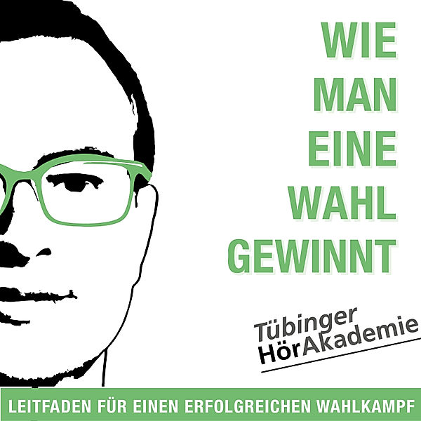 Tübinger HörAkademie - kraftvoll© WAHLKAMPF, Lorenz Brockmann