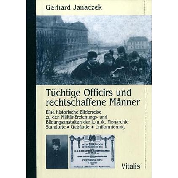 Tüchtige Officirs und rechtschaffene Männer, Gerhard Janaczek