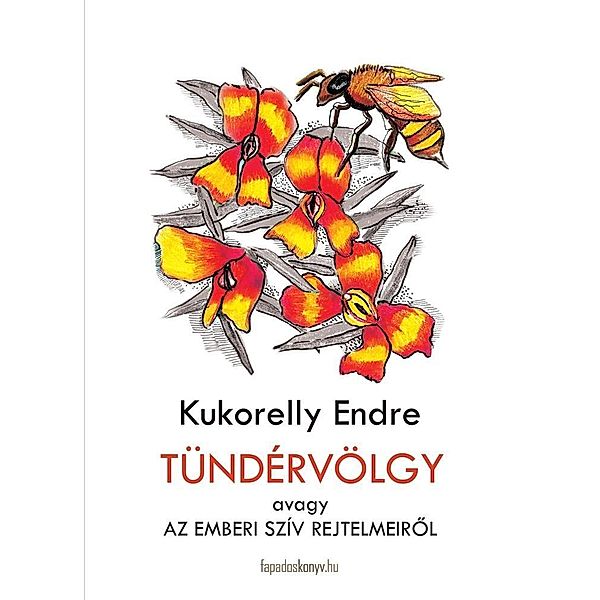 Tündérvölgy, Endre Kukorelly