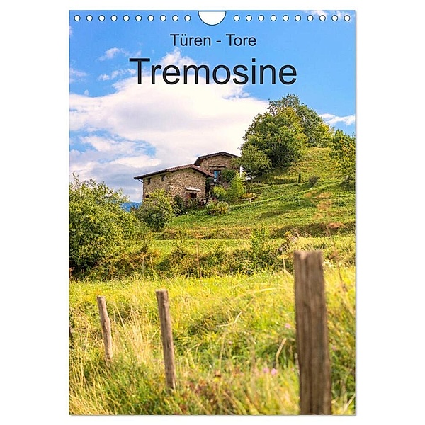 Türen -Tore - Tremosine (Wandkalender 2024 DIN A4 hoch), CALVENDO Monatskalender, Ulrich Männel - studio-fifty-five