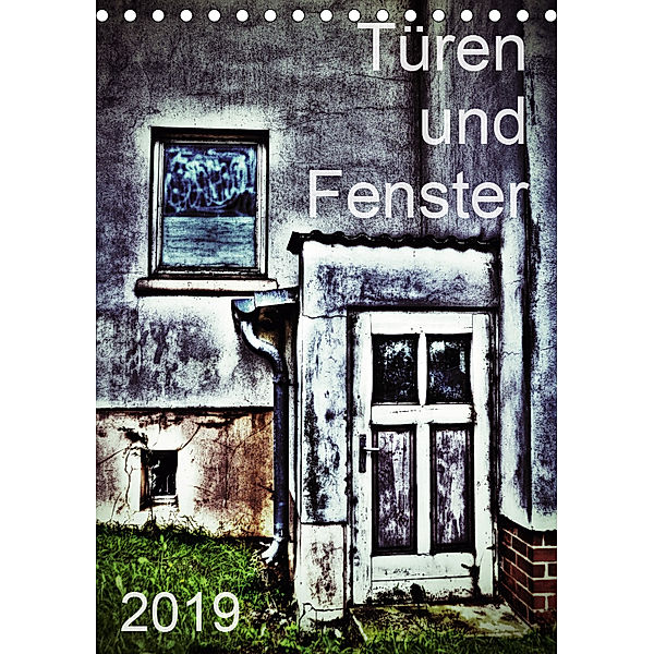 Türen und Fenster (Tischkalender 2019 DIN A5 hoch), Jürgen Bergenthal