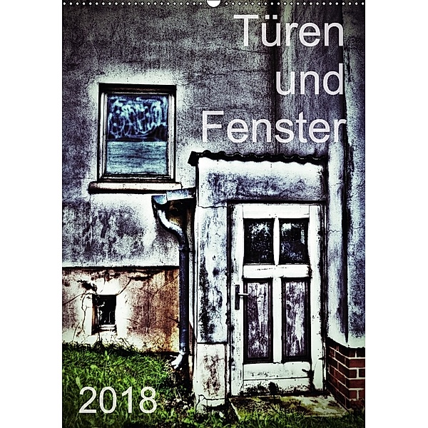 Türen und Fenster (Wandkalender 2018 DIN A2 hoch), Jürgen Bergenthal