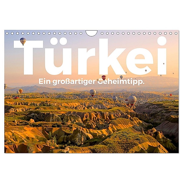 Türkei - Ein großartiger Geheimtipp. (Wandkalender 2024 DIN A4 quer), CALVENDO Monatskalender, M. Scott