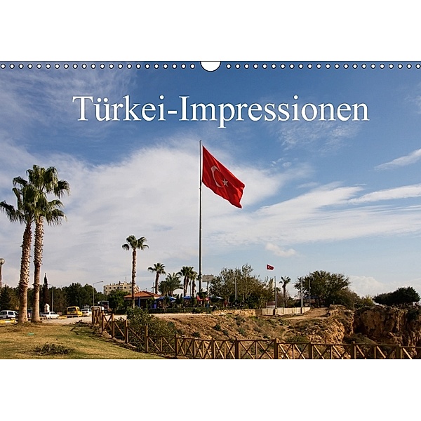 Türkei-Impressionen (Wandkalender 2018 DIN A3 quer), Rosemarie Prediger
