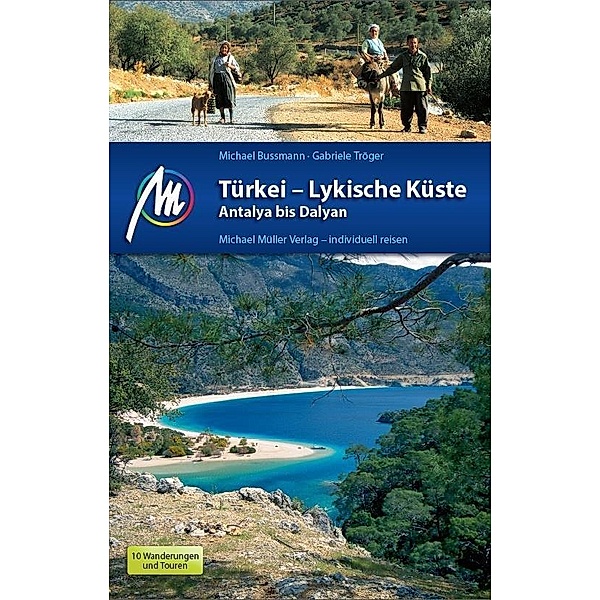 Türkei - Lykische Küste Antalya bis Dalyan, Michael Bussmann, Gabriele Tröger