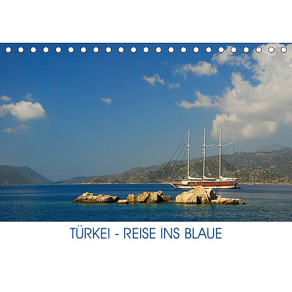 Türkei - Reise ins Blaue (Tischkalender 2019 DIN A5 quer), Christiane Kulisch