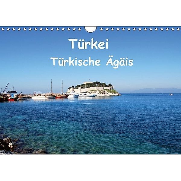 Türkei - Türkische Ägäis (Wandkalender 2017 DIN A4 quer), Peter Schneider
