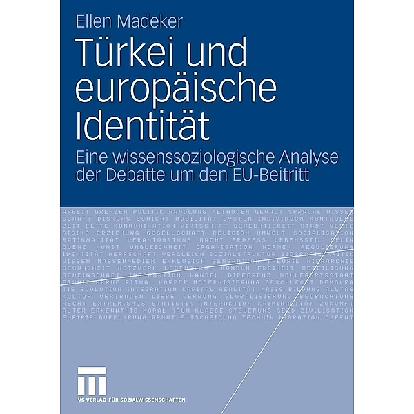 Türkei und europäische Identität, Ellen Madeker