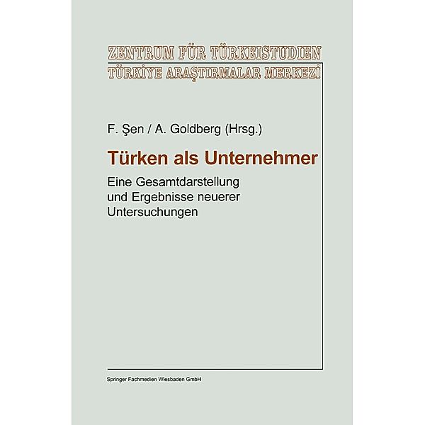 Türken als Unternehmer / Studien und Arbeiten des Zentrums für Türkeistudien Bd.18