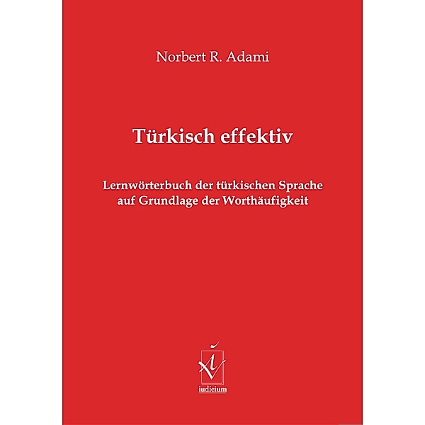 Türkisch effektiv, Norbert R. Adami