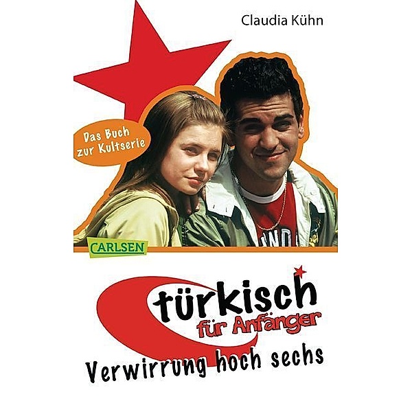 Türkisch für Anfänger 2: Verwirrung hoch sechs, Claudia Kühn