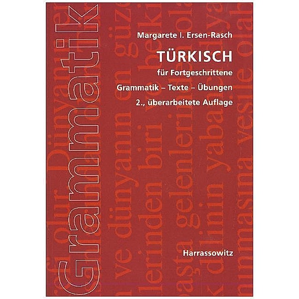 Türkisch für Fortgeschrittene, Margarete I. Ersen-Rasch