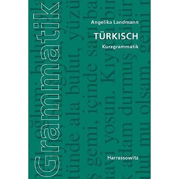 Türkisch, Kurzgrammatik, Angelika Landmann