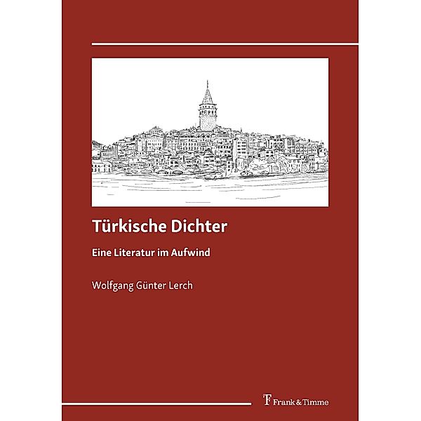 Türkische Dichter, Wolfgang Günter Lerch