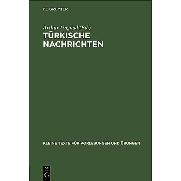 Türkische Nachrichten / Kleine Texte für Vorlesungen und Übungen Bd.136