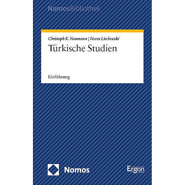 Türkische Studien, Christoph K. Neumann, Nevra Lischewski