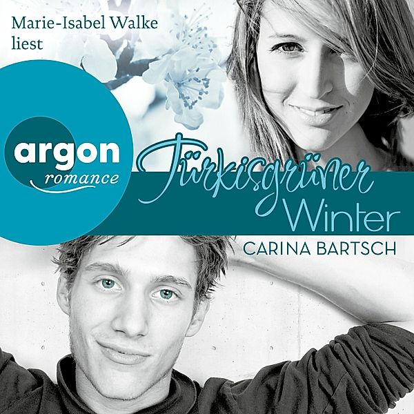 Türkisgrüner Winter, Carina Bartsch