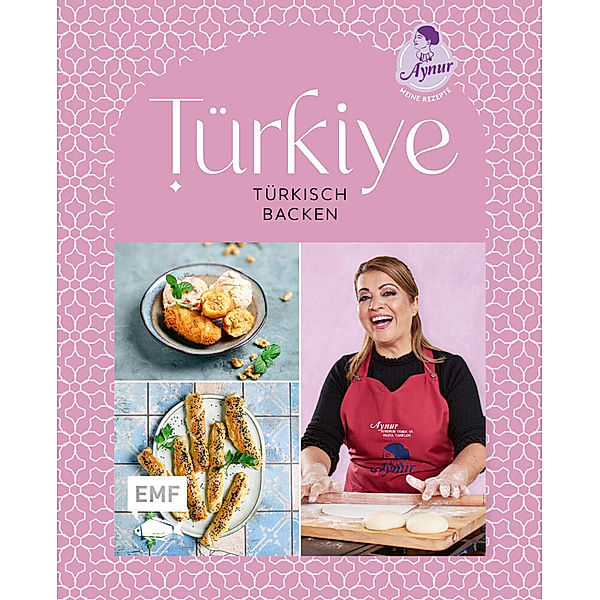 Türkiye - Türkisch backen, Aynur Sahin