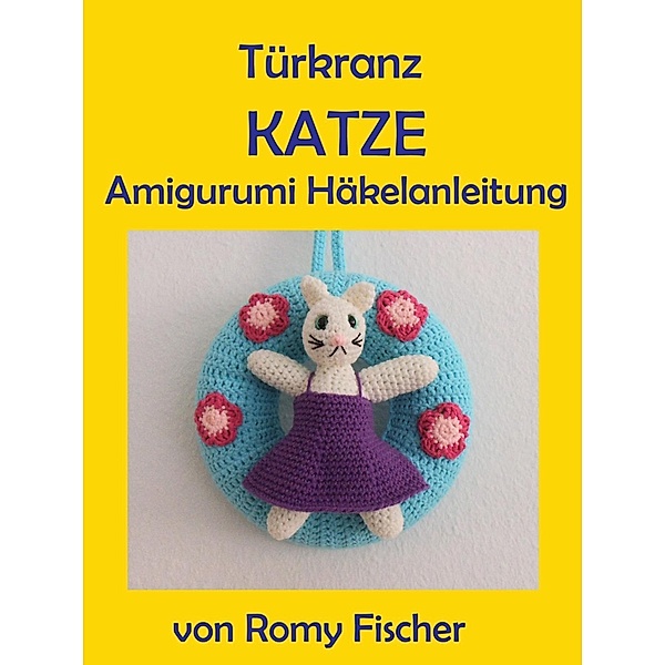 Türkranz Katze, Romy Fischer