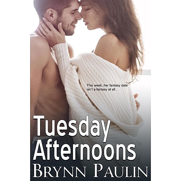Tuesday Afternoons, Brynn Paulin
