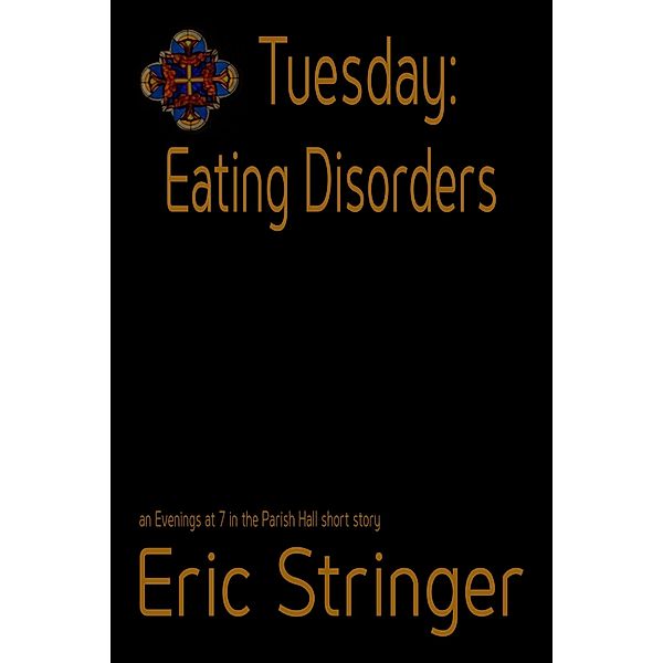 Tuesday: Eating Disorders / StoneThread Publishing, Eric Stringer