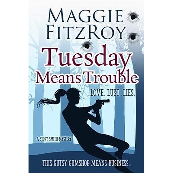 Tuesday Means Trouble, Maggie Fitzroy