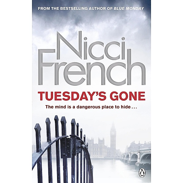 Tuesday's Gone, Nicci French