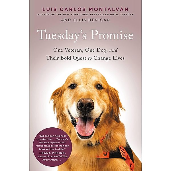 Tuesday's Promise, Luis Carlos Montalvan, Ellis Henican