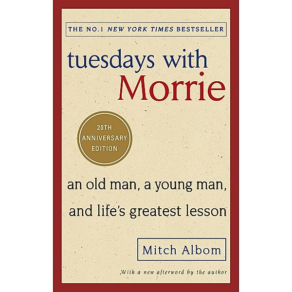 Tuesdays With Morrie, Mitch Albom