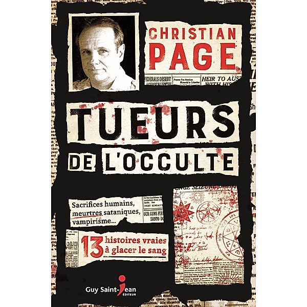 Tueurs de l'occulte / Guy Saint-Jean Editeur, Page Christian Page