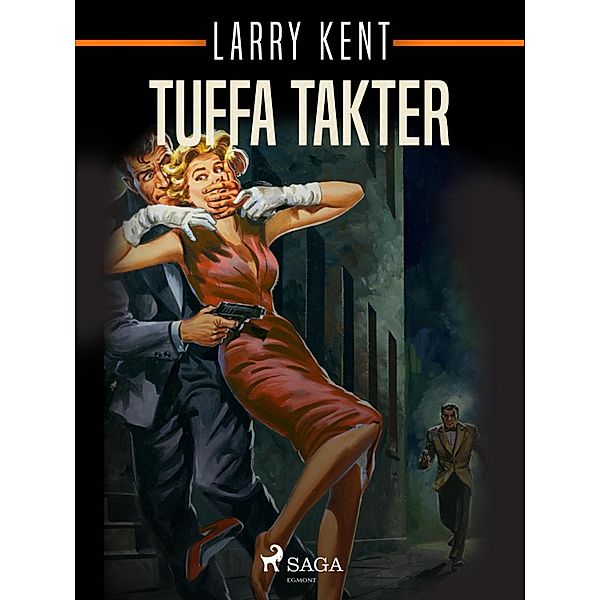 Tuffa takter / Larry Kent Bd.225, Larry Kent