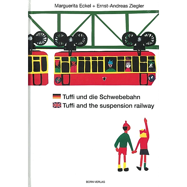 Tuffi und die Schwebebahn deutsch/englisch, Ernst A. Ziegler