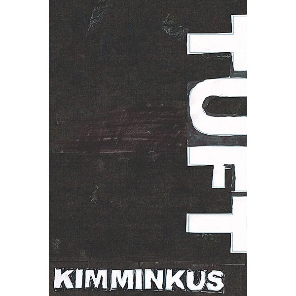 Tuft / Book*hug, Kim Minkus