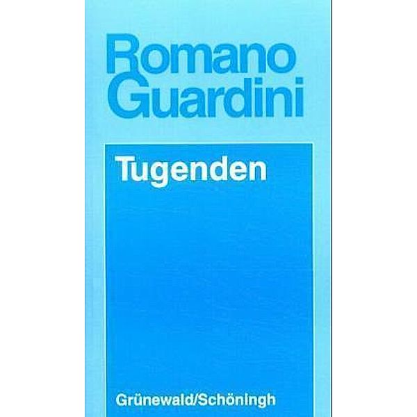 Tugenden, Romano Guardini