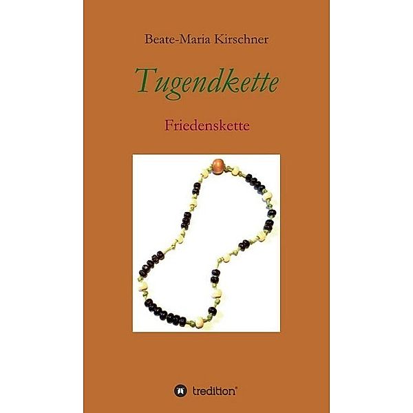 Tugendkette, Beate-Maria Kirschner