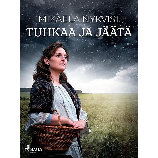 Tuhkaa ja jäätä / Runsor Bd.3, Mikaela Nykvist