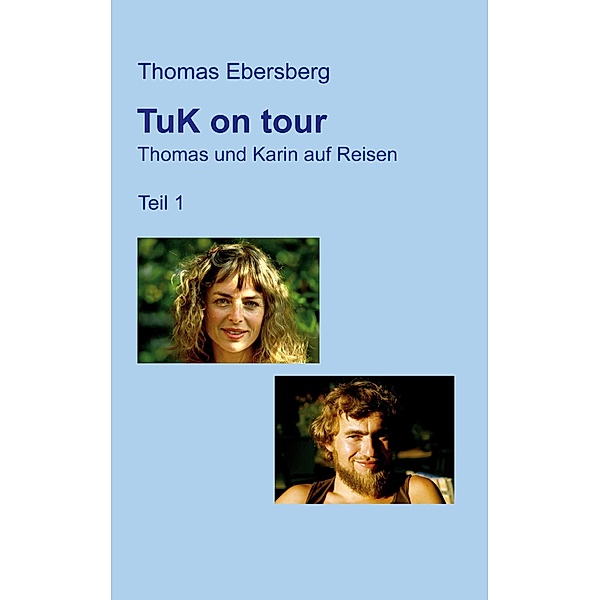 TuK on tour, Thomas Ebersberg