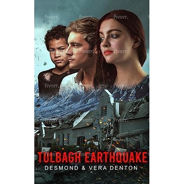 Tulbagh Earthquake / FINE ART FILMS, Desmond Denton, Vera Denton