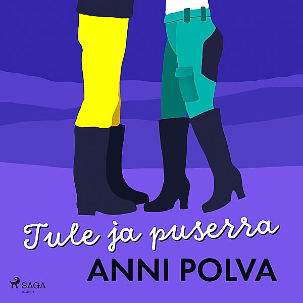 Tule ja puserra, Anni Polva