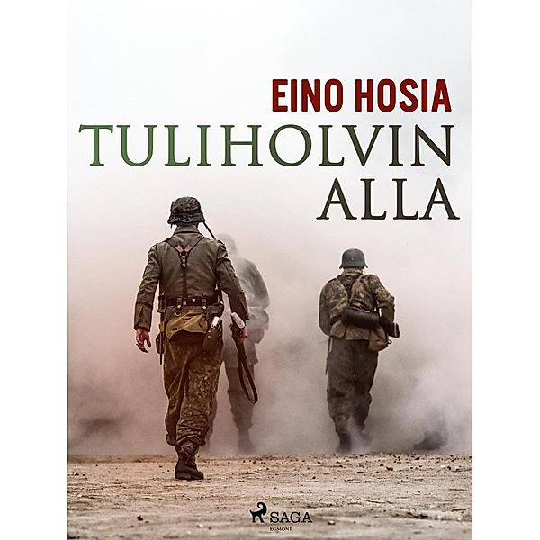 Tuliholvin alla, Eino Hosia