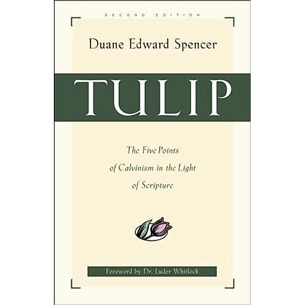 Tulip, Duane E. Spencer