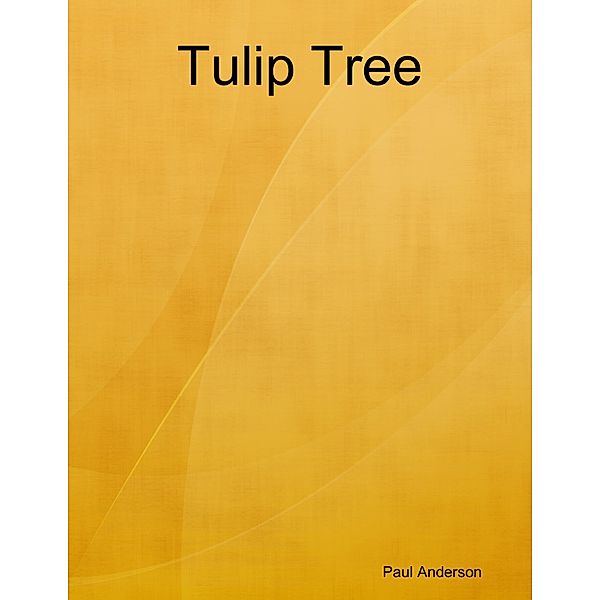 Tulip Tree, Paul Anderson