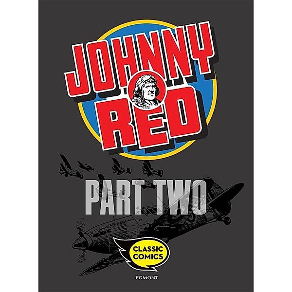Tully, T: Johnny Red Comic Part Two