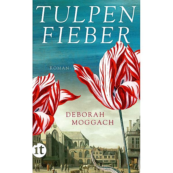 Tulpenfieber, Deborah Moggach