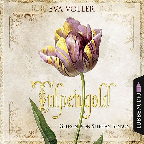 Tulpengold, Eva Völler