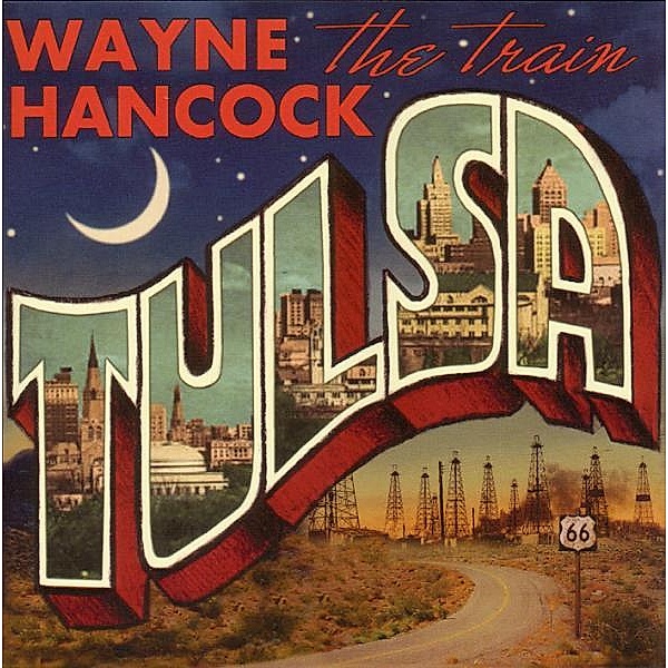 Tulsa, Wayne Hancock