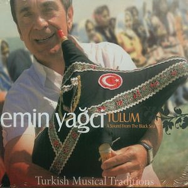 Tulum-A Sound From The Black Sea, Emin Yagci